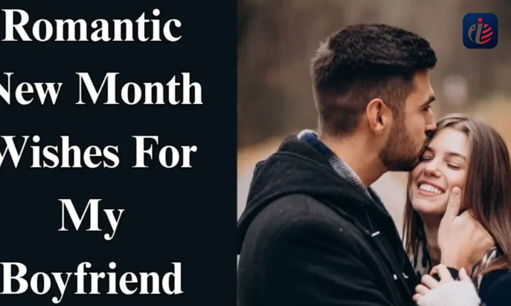 romantic-new-month-wishes-for-my-boyfriend